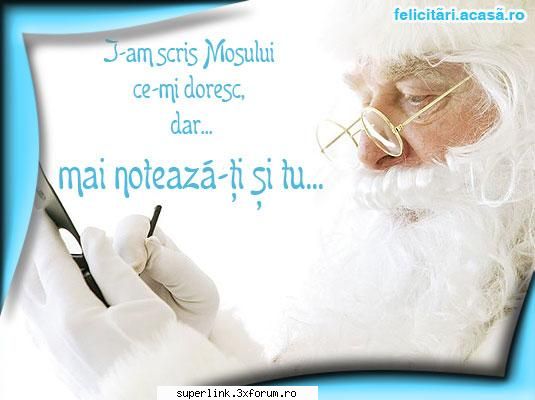 Felicitari - sa i scriem mosului..... =D - Video si poze fun
