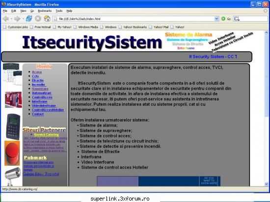 http://www.itsecuritysistem.ro Servicii de Securitate - Executam instalari de sisteme de - Link-uri utile